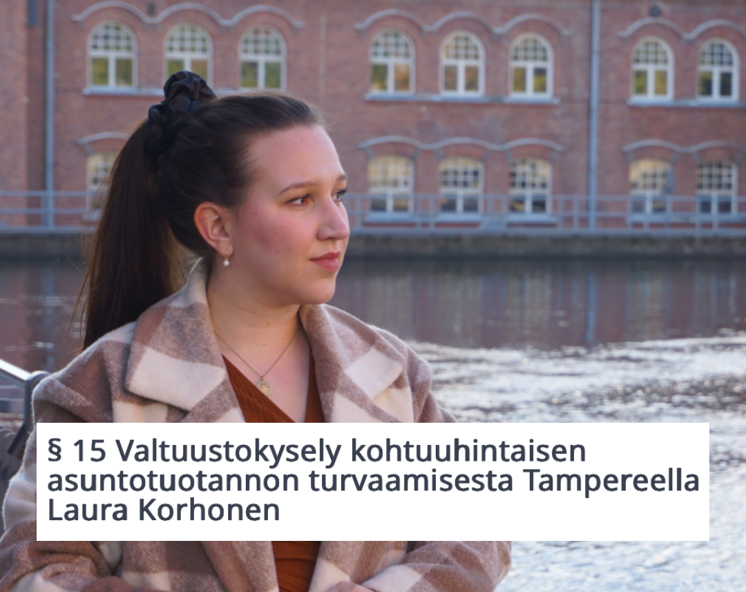 Valtuustokysely kohtuuhintaisen asuntotuotannon turvaamisesta Tampereella